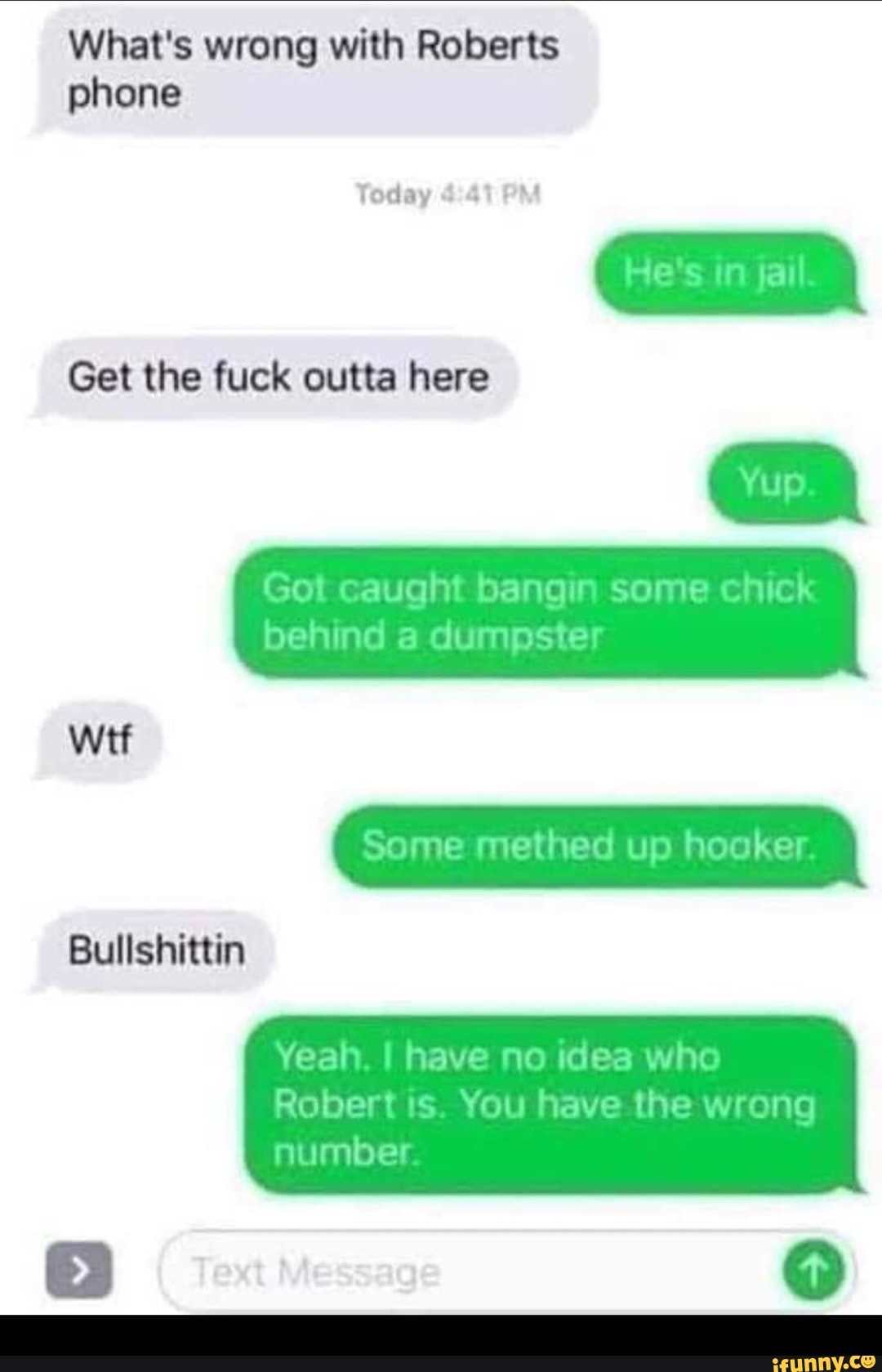 What’s wrong with Roberts
phone
Get the fuck outta here