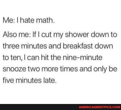 Thinking about math in the shower Forgot to wash myself - INTJ Problems -  quickmeme