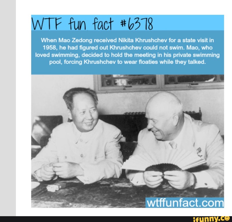 When Mao Zedong Noolvod Nlldu Khrushchev Lot A Stab Visit In Loved Swimming Docidld To Hold The Mug In His Priva Lwimming Pool Ioming Khnuhehov B Wear Floati While They Mkod