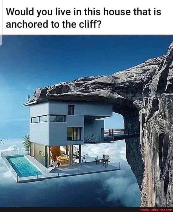 Would you live in this house that is anchored to the cliff? - America’s ...