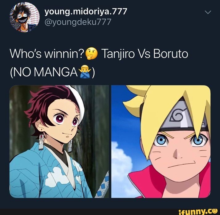 Who’s Winnin?ô Tanjiro Vs Boruto - iFunny