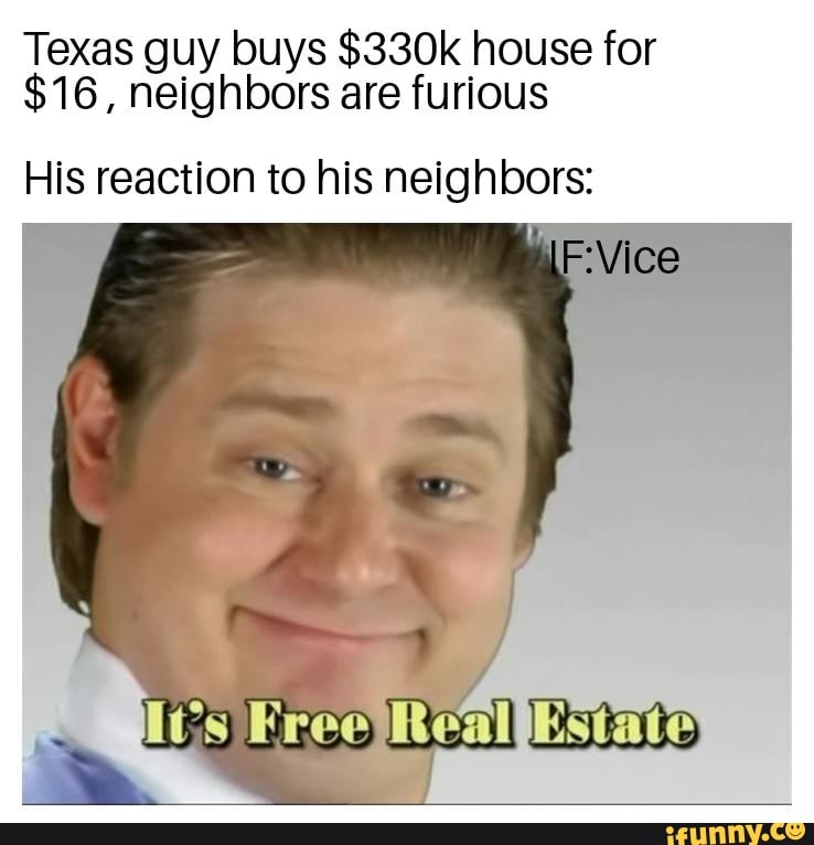 Texas Guy Buys $330k House For $16, Neighbors Are Furious His Reaction ...