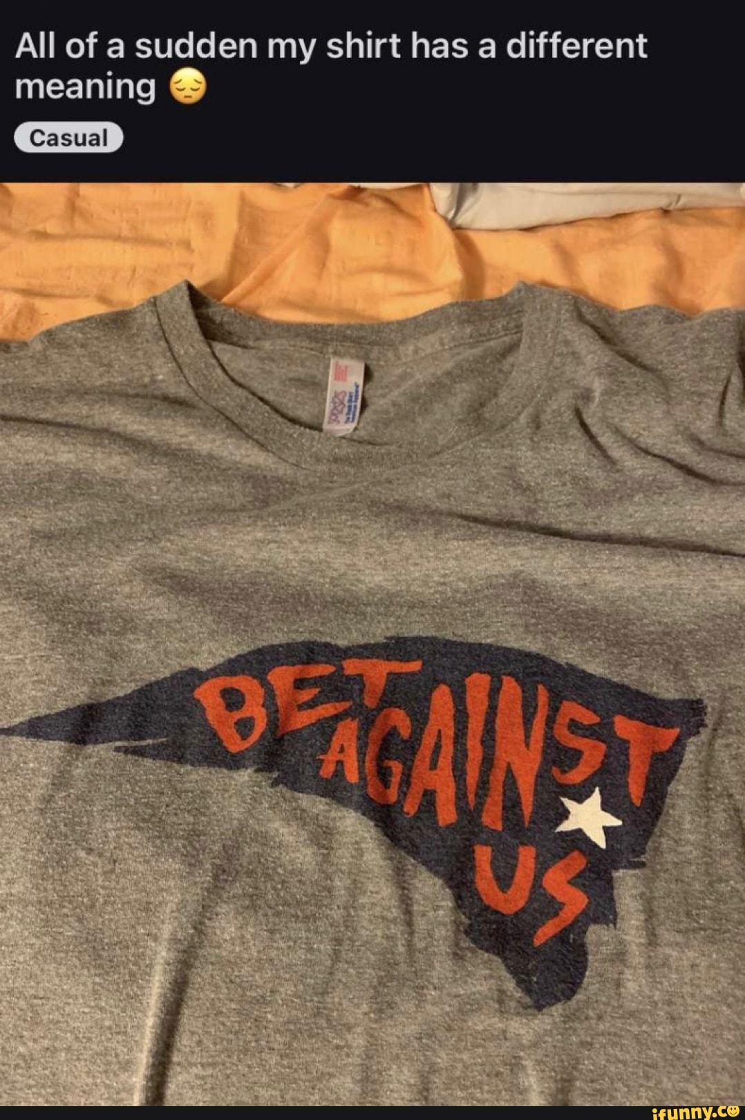 All Of A Sudden My Shirt Has A Different Meaning Casual