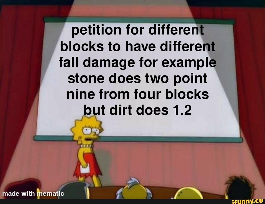 Petition for different blocks to have different fall damage for example ...