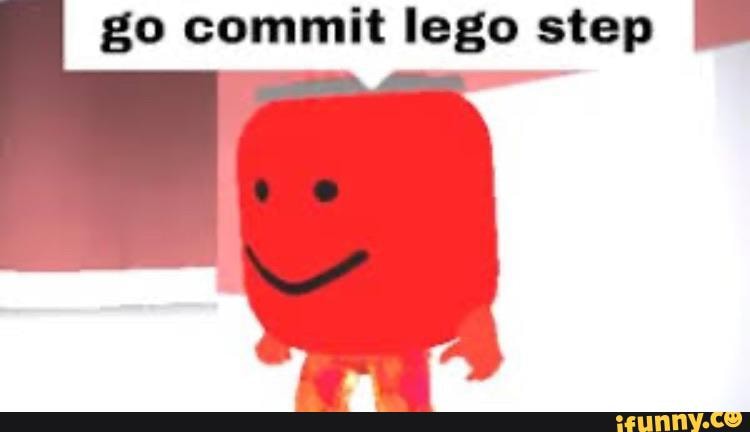 Go Commit Lego Step I Ifunny