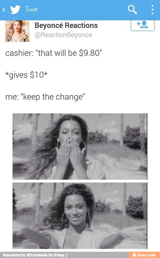 cashier: "that will be $9.80"