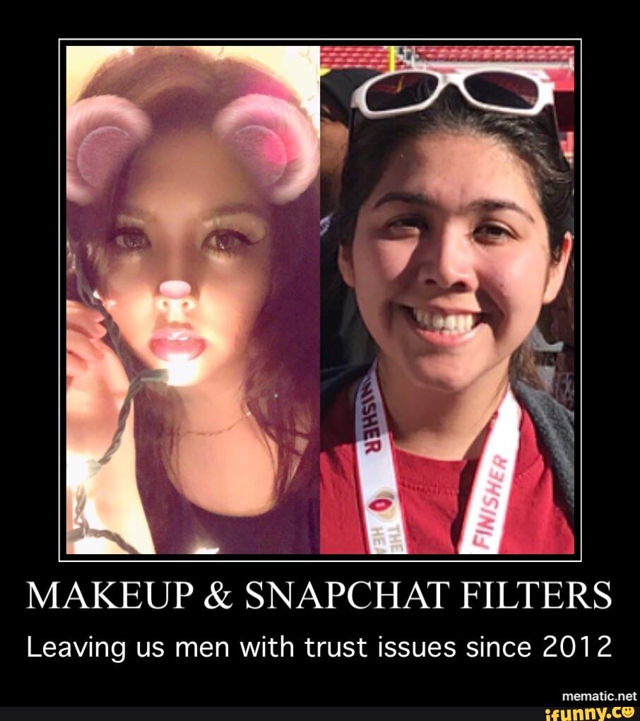 tinder #snapchatfilters #snapchat #expectation_vs_reality #makeup  #trust_issues #onlinedating #dating #sacramento #instagram #filter #funny # memes #facebook #lies #trickery #relatable - MAKEUP & SNAPCHAT FILTERS  Leaving us men with trust issues since ...