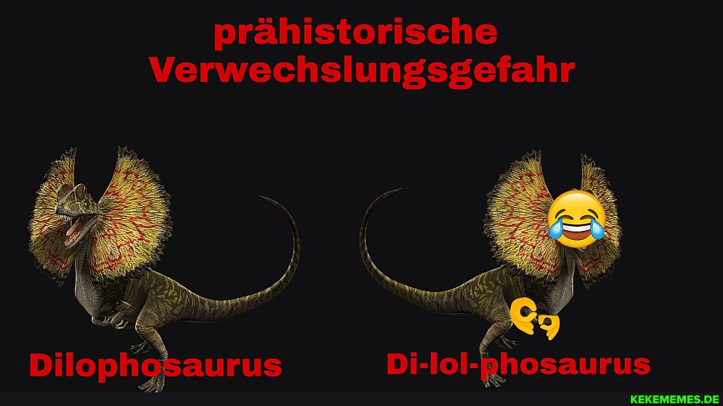 prähistorische
Verwechslungsgefahr