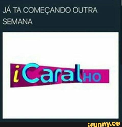 JA TA COMEÇANDO OUTRA
