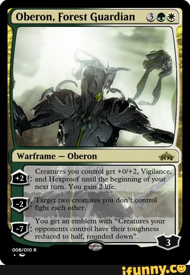 Oberon, Forest Guardian Z@&
Creatures you control get Vigilance, and Hexproof until the beginning of your next turn, You gain 2 life.
don't control
'You get an emblem with "Creatures your
'opponents control have their toughne: reduced to half, rounded down".