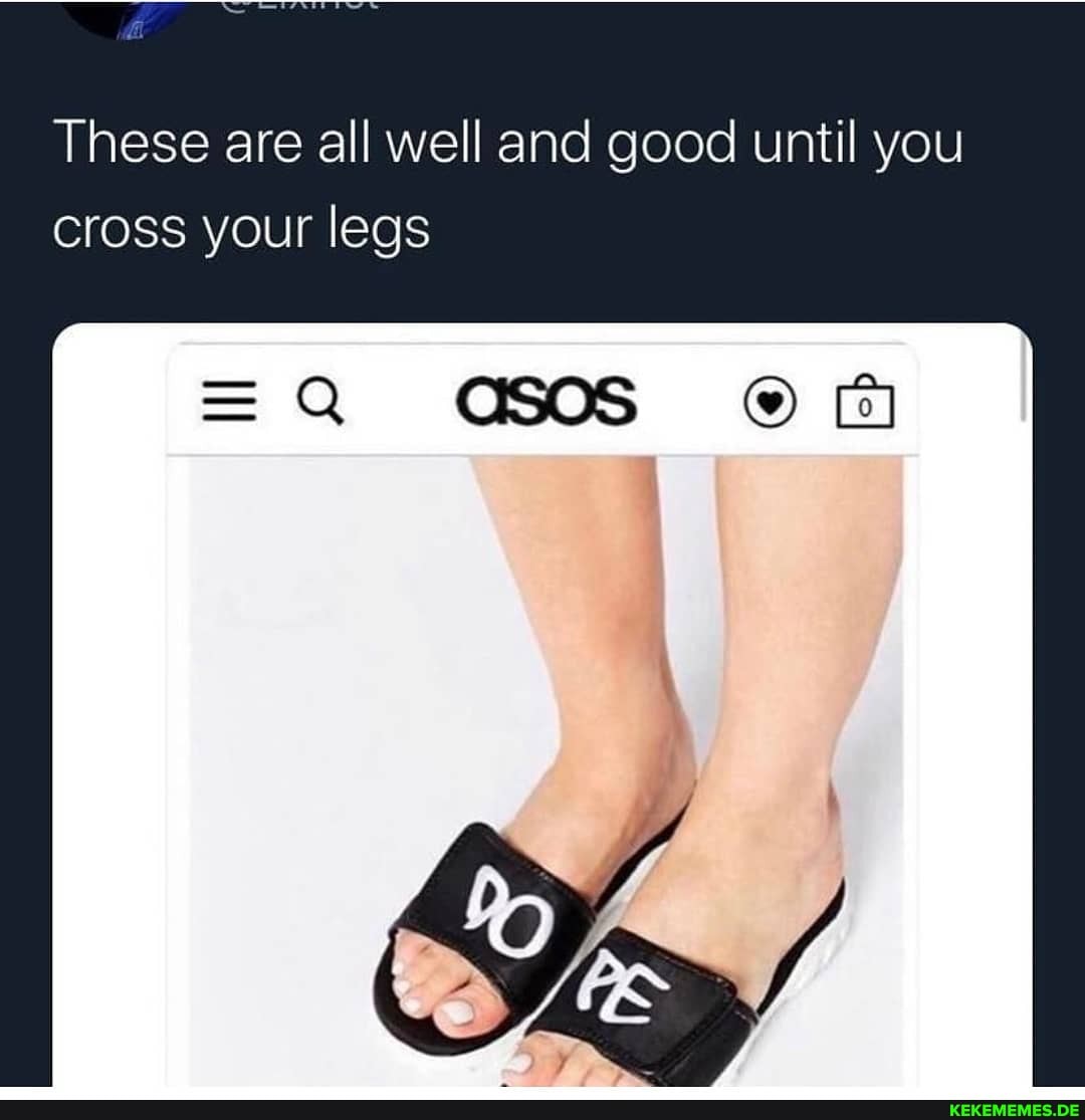 These are all well and good until you cross your legs
=Q
Of