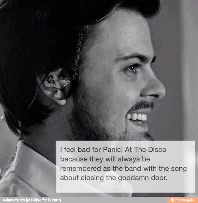 use they will always be
ed as the b: with the song
g the goddamn door.