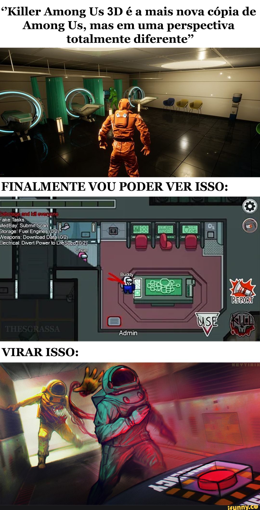 ler Among Us é a mais nova cópia de
Among Us, mas em uma perspectiva totalmente diferente"
FINALMENTE VOU PODER VER ISSO:
MedB ay:
Tasks
Download
to
VIRAR ISSO: