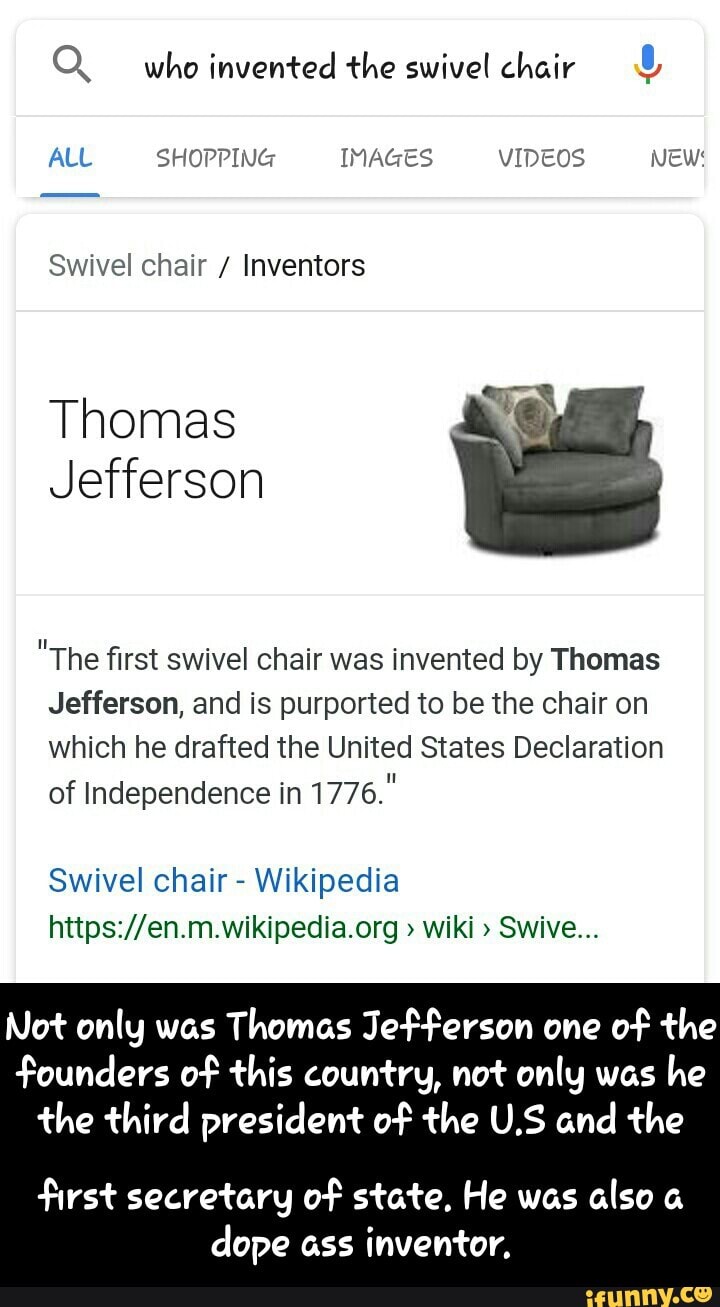 Swivel Chair Inventors Thomas Jefferson The ﬁrst Swivel Chair