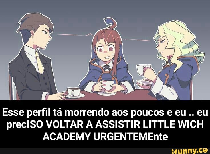 Esse perfil tá morrendo aos poucos e eu
eu
preciSO VOLTAR A ASSISTIR LITTLE WICH
ACADEMY URGENTEMEnte - Esse perfil tá morrendo aos poucos e eu .. eu precISO VOLTAR A ASSISTIR LITTLE WICH ACADEMY URGENTEMEnte