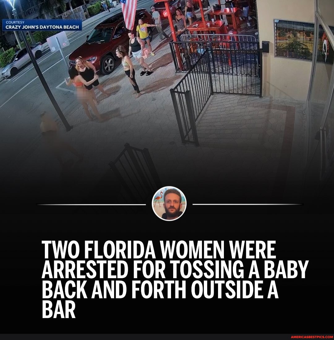 Two Women Were Accused Of Tossing A Baby Outside Of Coyote Ugly Saloon ...