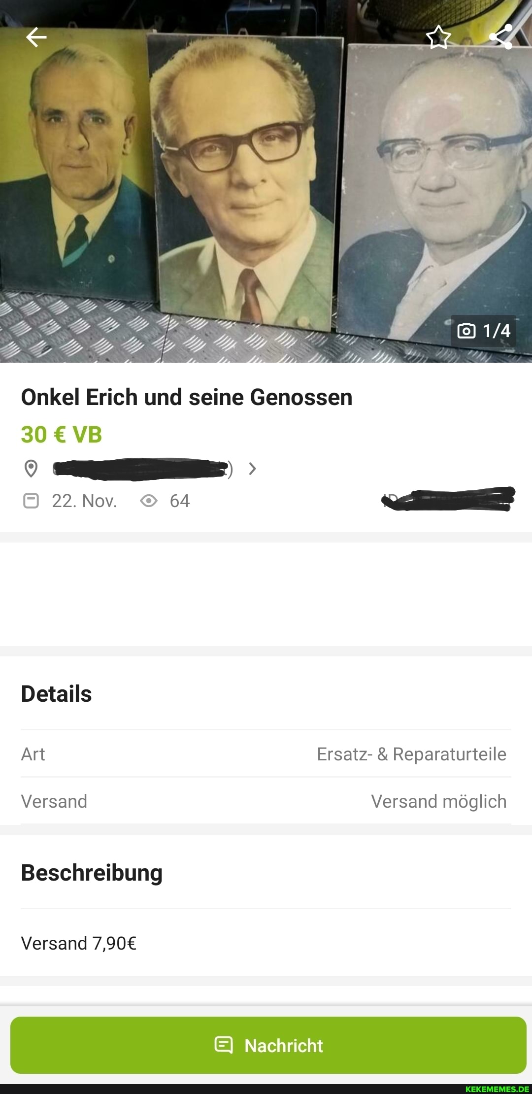 Onkel Erich und seine Genossen
30 VB
22. Nov. 64
Art Ersatz- & Reparaturteile
Versand Versand möglich
Details
Beschreibung
Versand
EI Nachricht