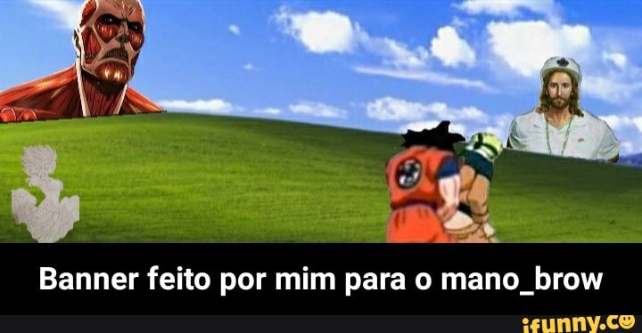 Banner feito por mim para o mano, brow - Banner feito por mim para o mano_brow