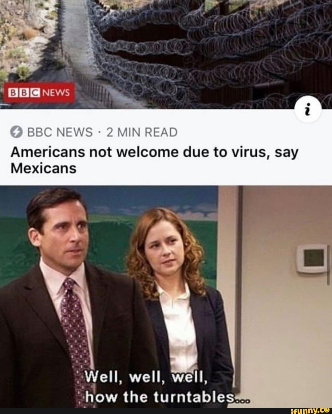 BBC NEWS 2 MIN READ
Americans not welcome due to virus, say
Mexicans
"how the turntables#®