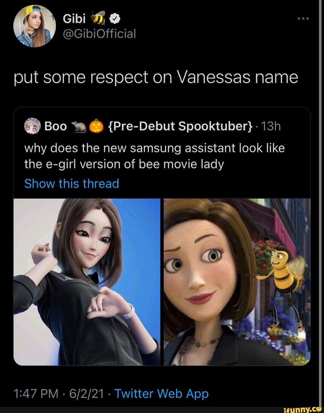 Put Some Respect On Vanessas Name Boo Pre Deb Spooktuber Ut Spooktuber Why Does The New Samsung Assistant Look Like The E Girl Version Of Bee Movie Lady Show This Thread