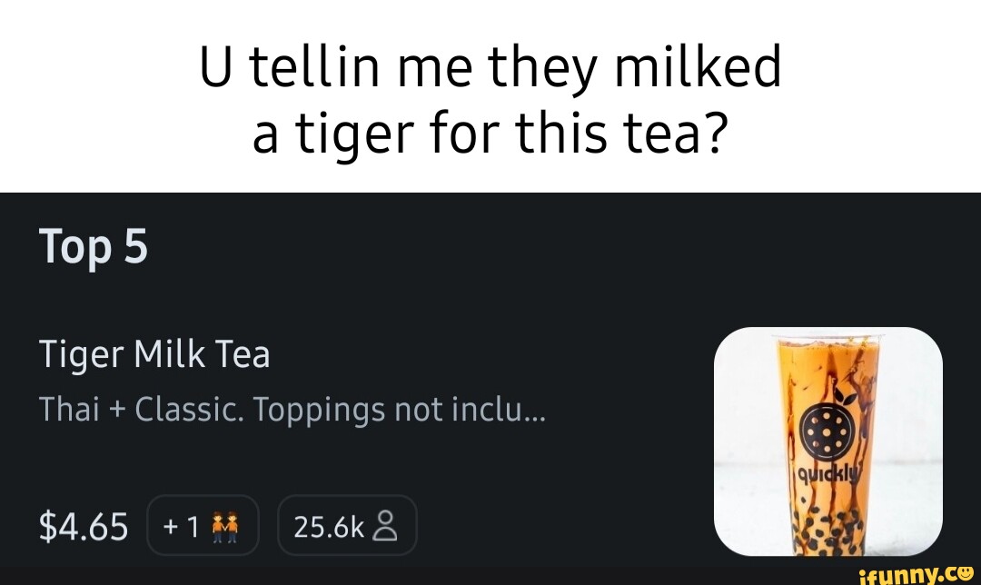 U tellin me they milked tiger for this tea? Top 5 Tiger Milk Tea Thai
