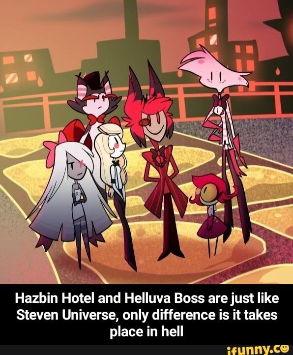 Hazbin Hotel and Helluva Boss are just like Steven Universe, only ...