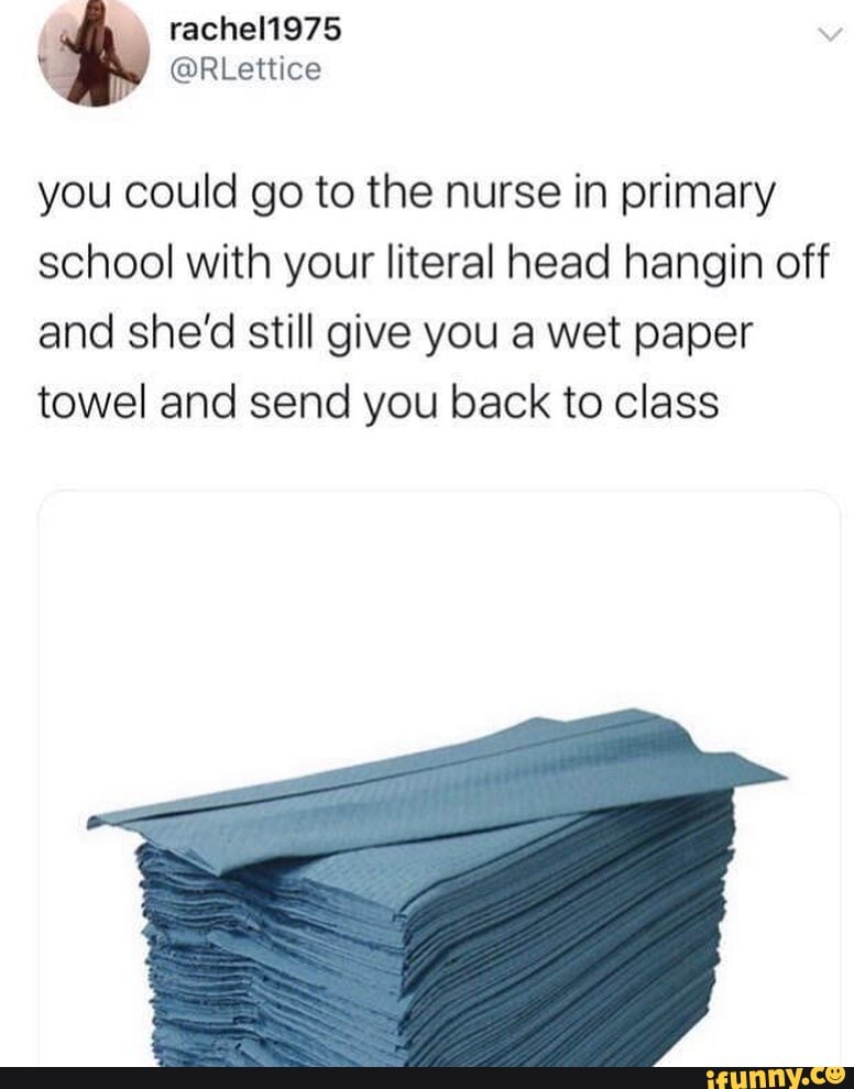 Rachel1975 RLettice you could go to the nurse in primary school with