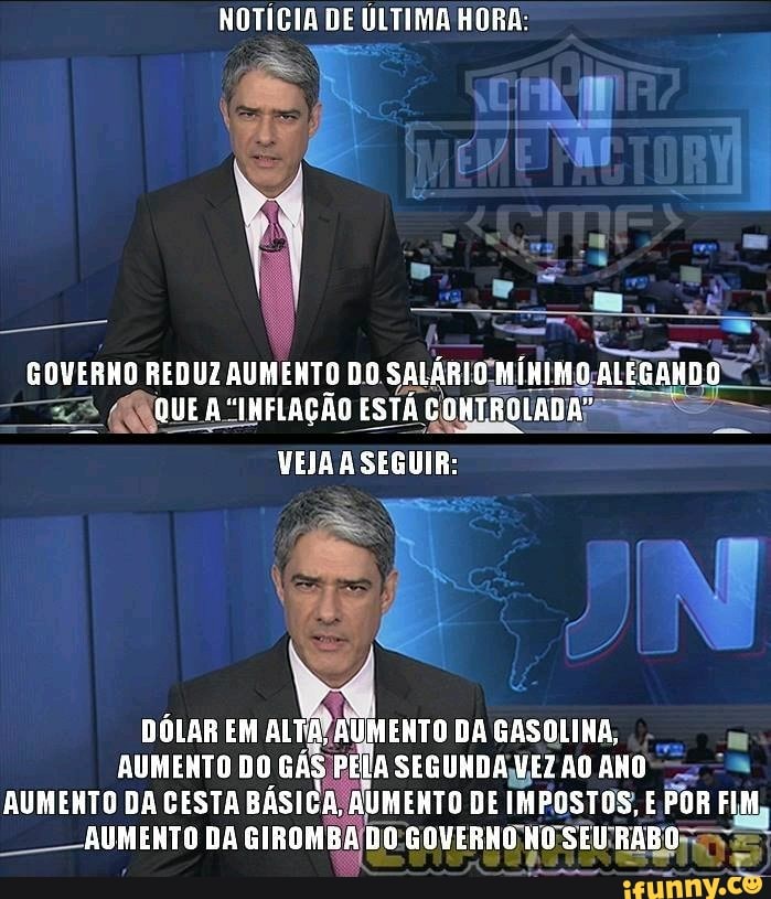 NOTÍCIA DE ÚLTIMA HORA:
GOVERNO REDUZ AUMENTO DO.
SALÁRIO; MÍNIMO; ALEGANDO
[8 QUES "INFLAÇÃO
I
ESTÁ I
CONTROLADA?
VEJA A SEGUIR: