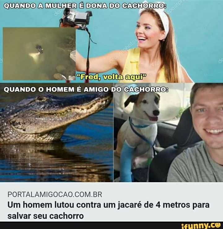 PORTALAMIGOCAO.COM.BR
Um homem lutou contra um jacaré de 4 metros para
salvar seu cachorro