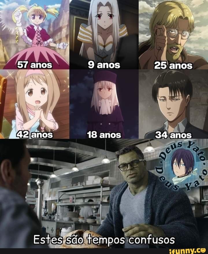 anos 9 anos 25 anos
anos 18 anos 34 anos
Estes sdo tempos confusos