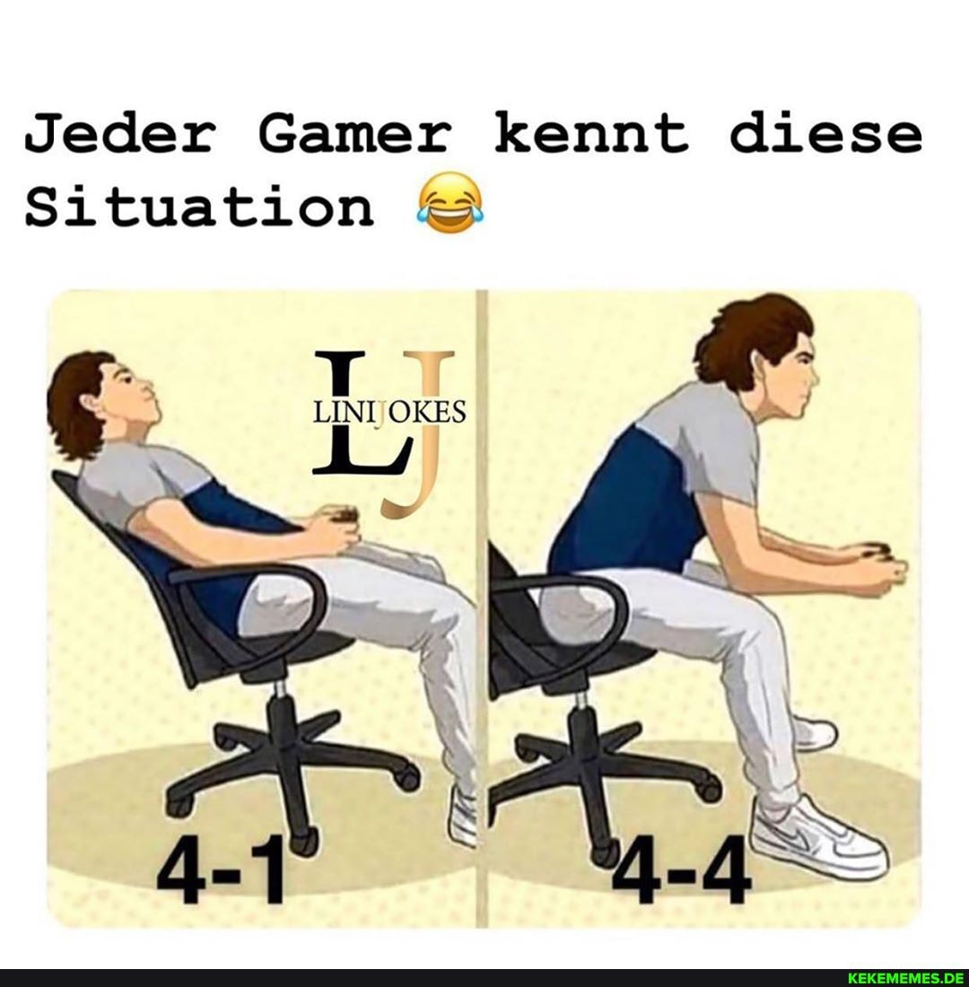 Jeder Gamer kennt diese
Situation