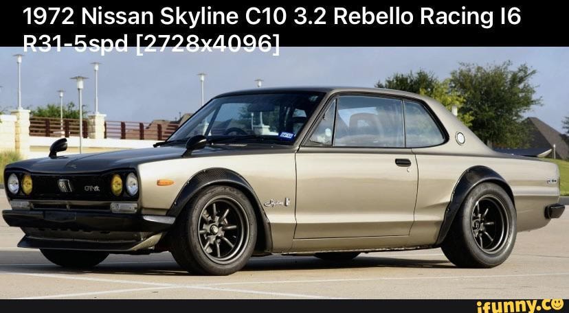 Rebello Racing 1972 Nissan Skyline 3.2 Rebello Racing ava Sy ANOG - iFunny