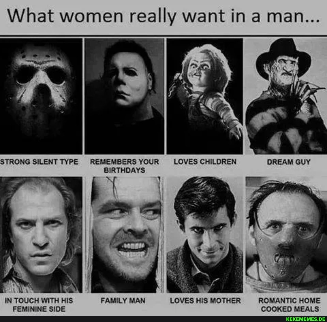 Wheat What women women really want want in a man... man... STRONG SILENT TYPE RE