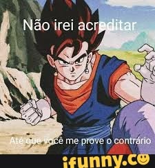 Não irei acreditar