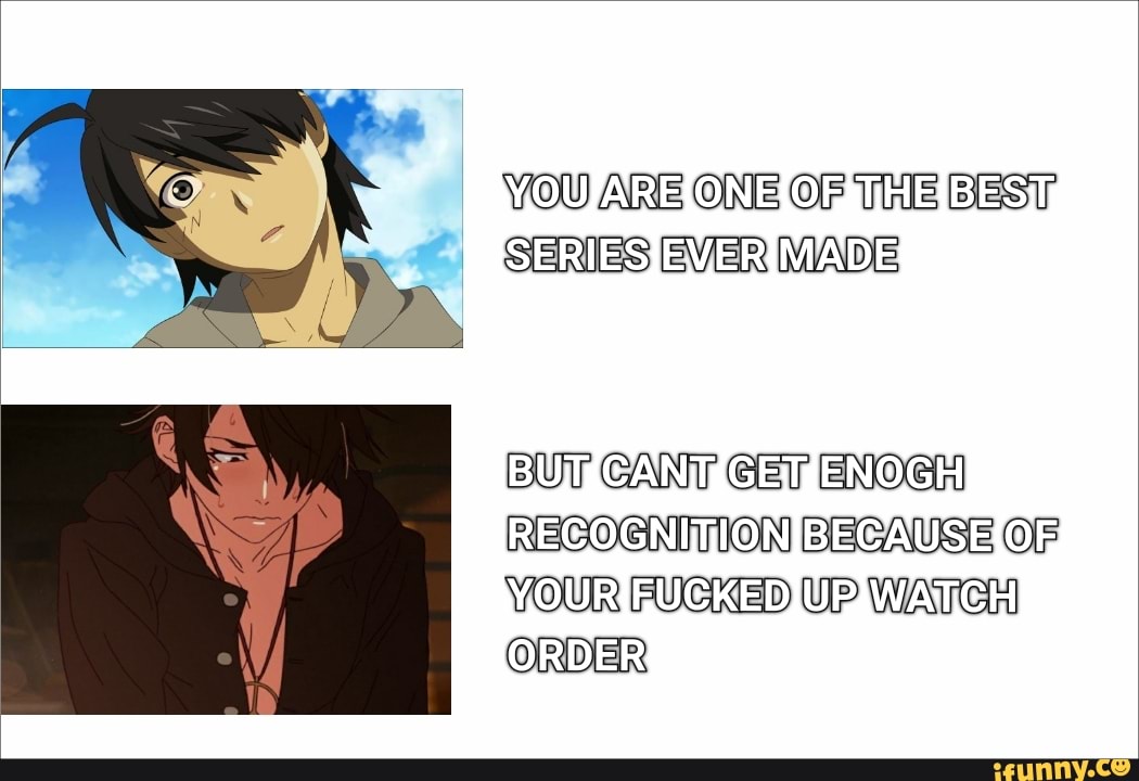 YOU ARE ONE OF ThE BEST I SERIES EVER MADE RECOGNITION YOu FUCIED ORDER