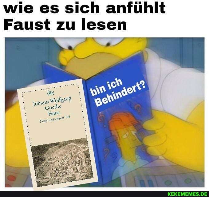 wie es sich anfühlt
Faust zu lesen