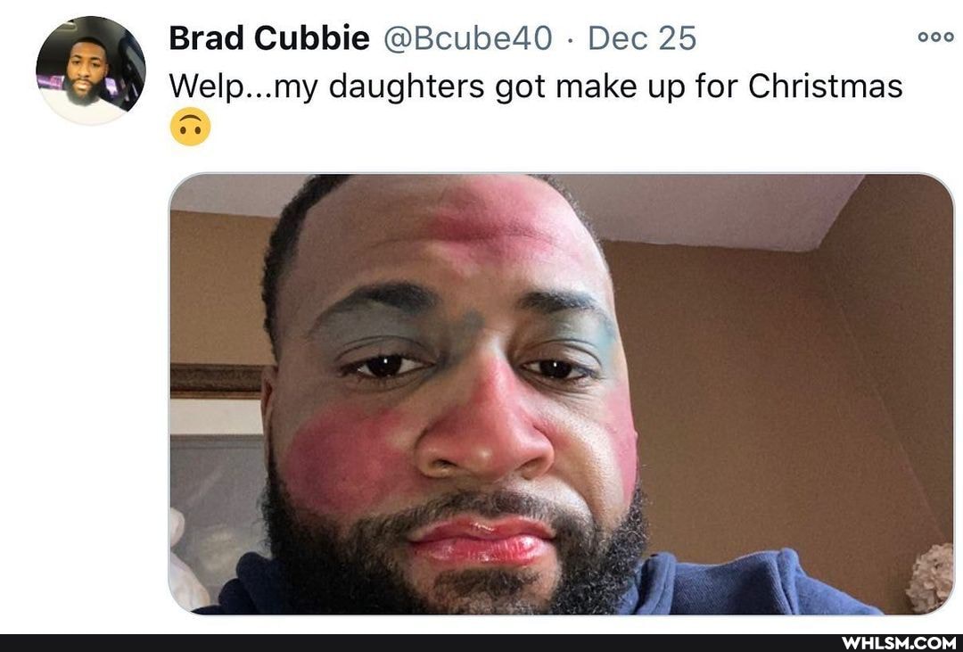 Brad Cubbie @Bcube40 - Dec 25
Welp...my daughters got make up for Christmas