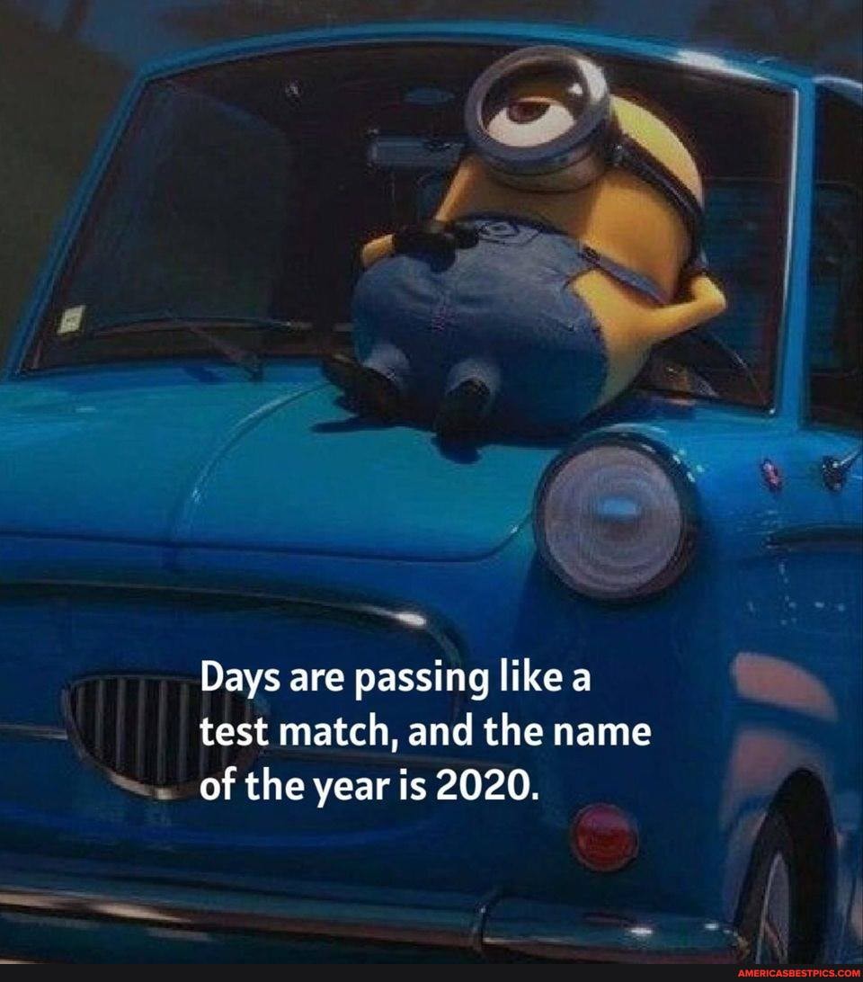 Days are passing like a
test match, and the name of the year is 2020.