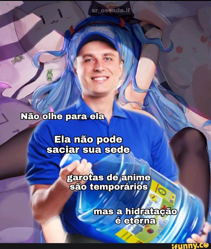 'Não)olhe para ela!
4 Ela não pode
1
saciar sua sede
garotas ECO