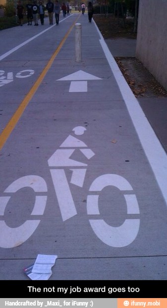 not my job award goes too - The not my job award goes too