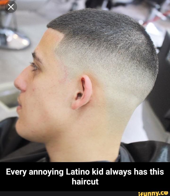 Every Annoying Latino Kid Always Has This Haircut Every Annoying
