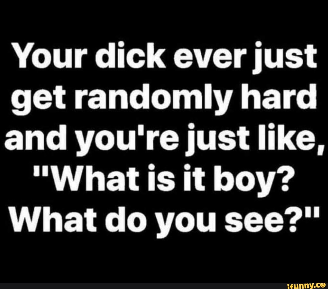 Best dick ever quotes