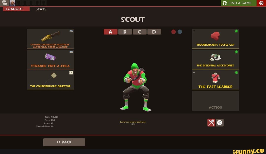 Stats Strange Specialized Killstreak Australium Force A Nature Strange Crit A Cola The Conscientious Objector Zoom Mouse2 Move Shift It Rotate Al Change Lighting Ctri Rotate Al Back Scout A Pb Dd Er Ae Find Game