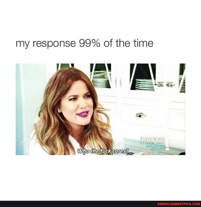 my response SO% of the time