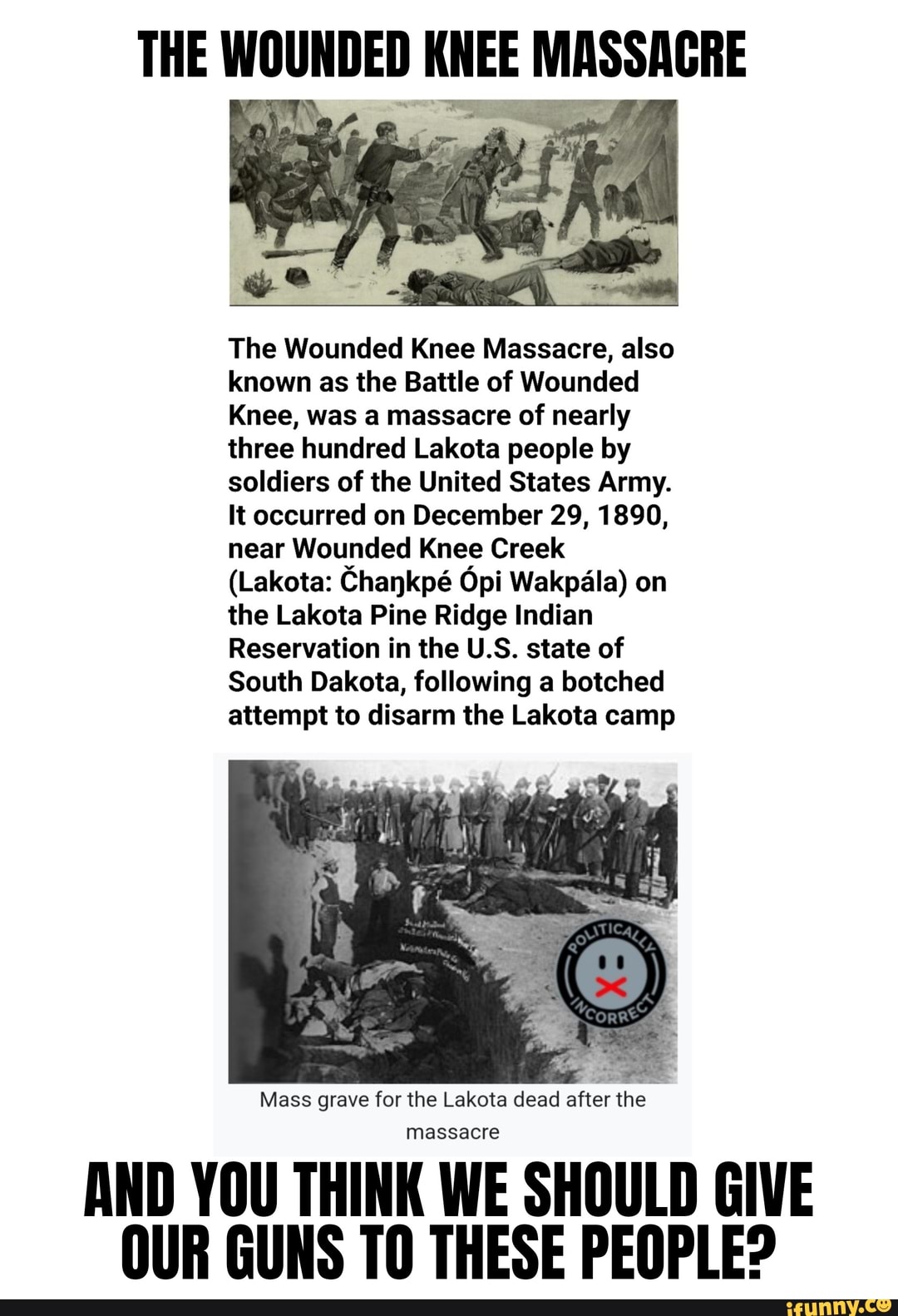 The Wounded Knee Massacre The Wounded Knee Massacre Also Known As The