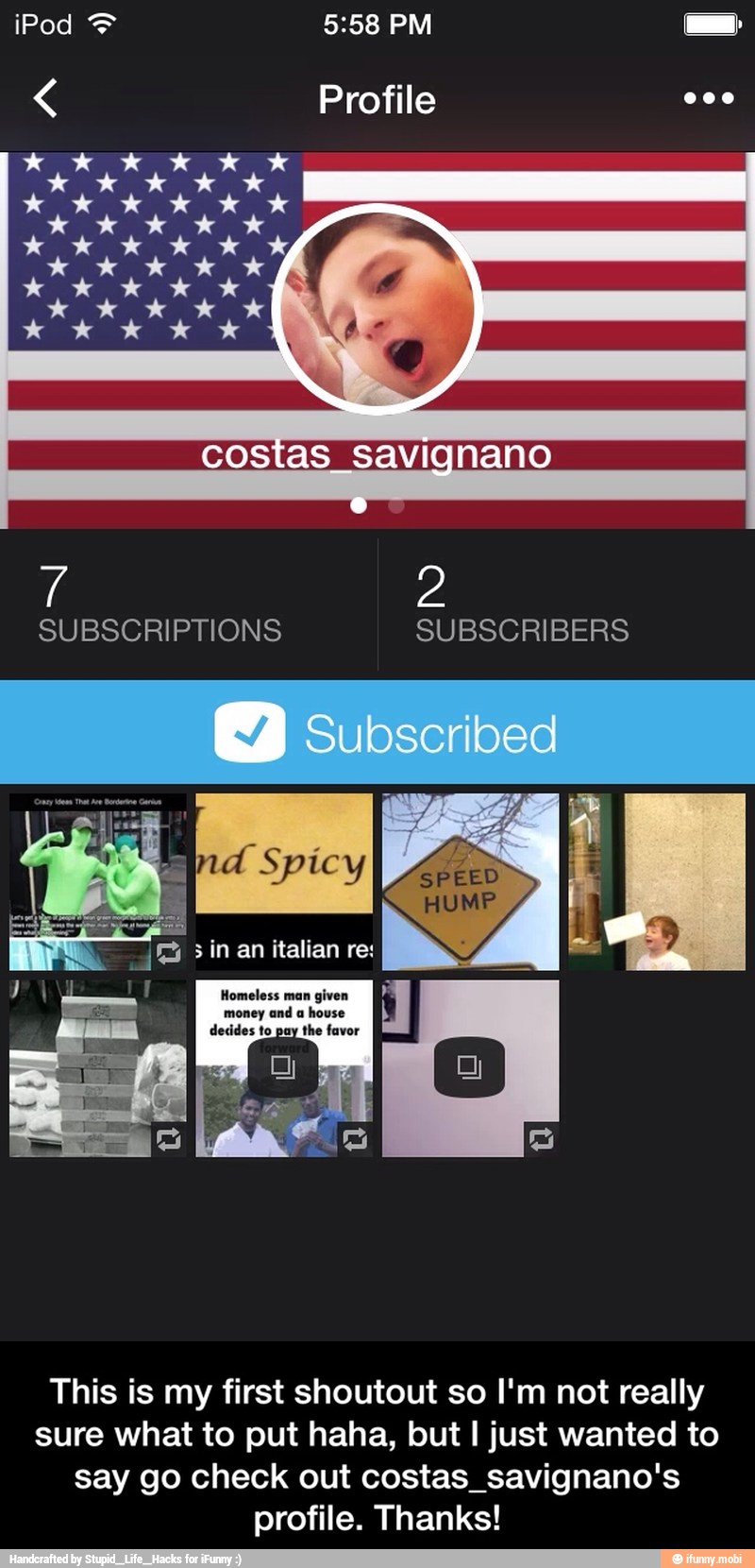 This is my first shoutout so I'm not really
sure what to put haha, but I just wanted to
say go check out costas_savignano's
profile. Thanks! - This is my first shoutout so I'm not really sure what to put haha, but I just wanted to say go check out costas_savignano's profile. Thanks!