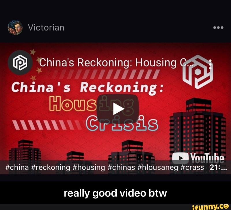 Victorian
Chi ina's Reckoning: Housing
China's Reckoning
#china #reckoning ing #housing #chinas #hlousaneg #crass 21
really good video btw - really good video btw