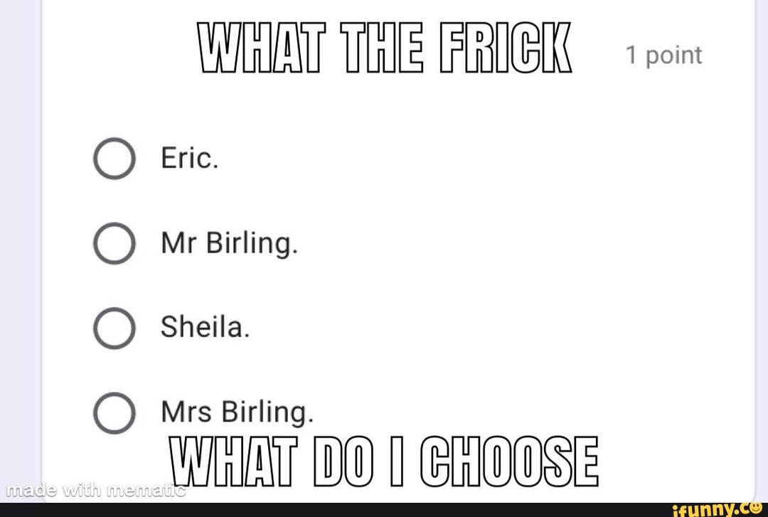 Poin O Eric. O Mr Birling. Sheila. Mrs Birling - iFunny
