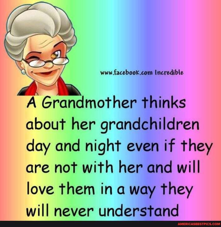 Www Incredible other thinks about her grandchildren day and night even ...