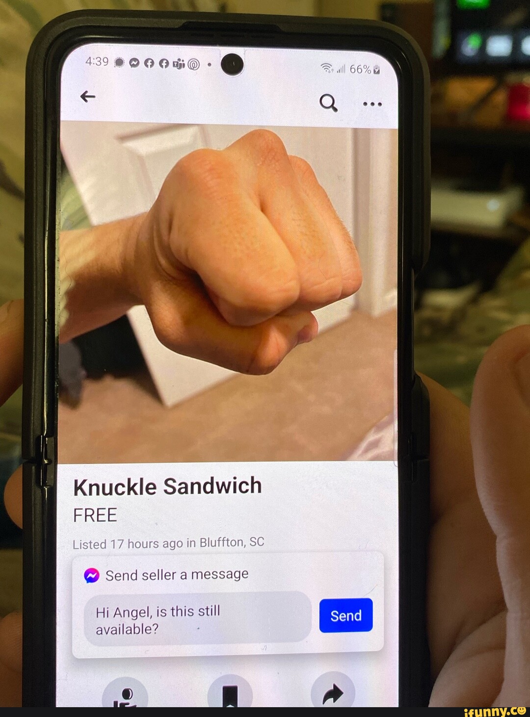 Knuckle Sandwich FREE isted 17 hours ago in Bluffton, SC @ Send seller ...